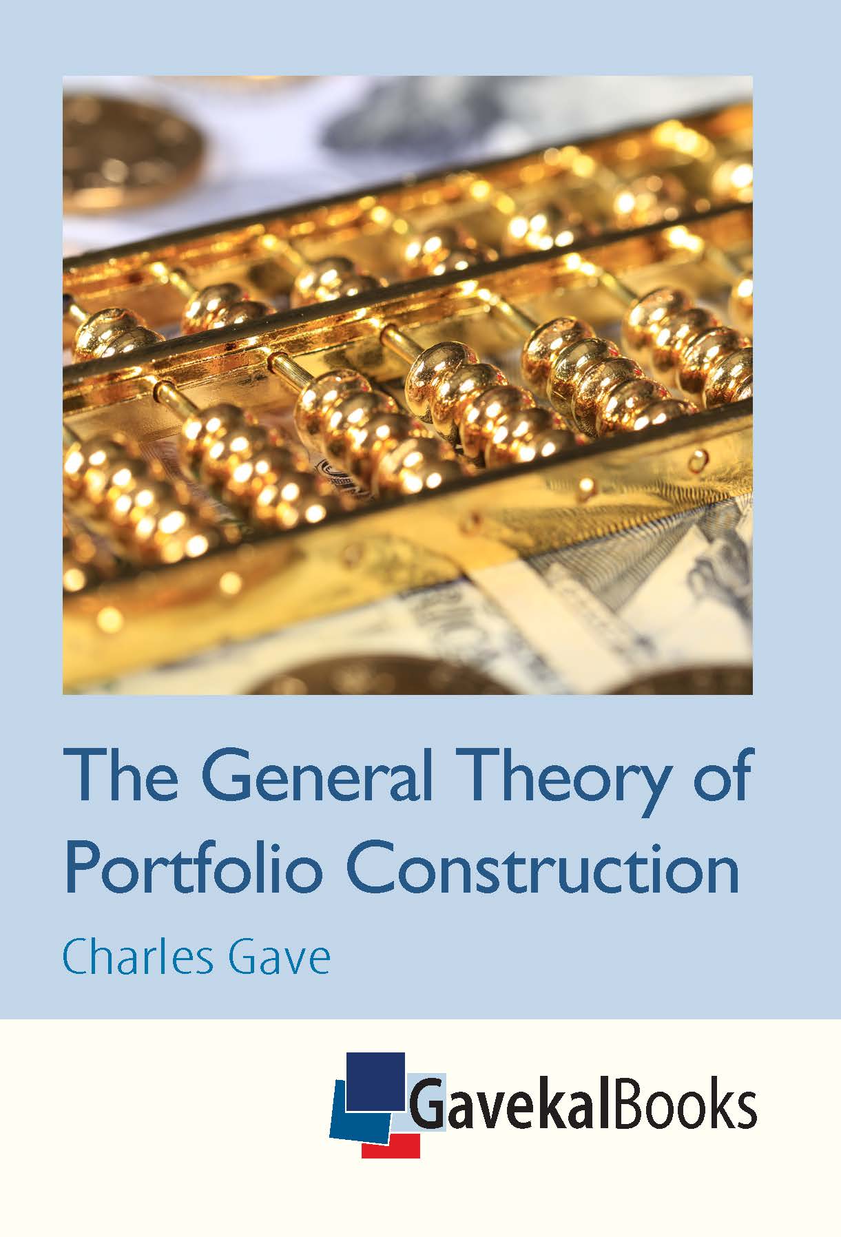 Kapak The General Theory of Portfolio Construction